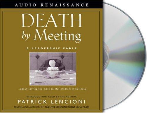 Death by Meeting