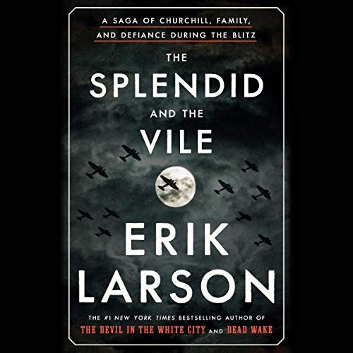 The Splendid and the Vile